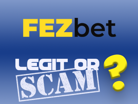 FezBet Casino – is it scam or legit?