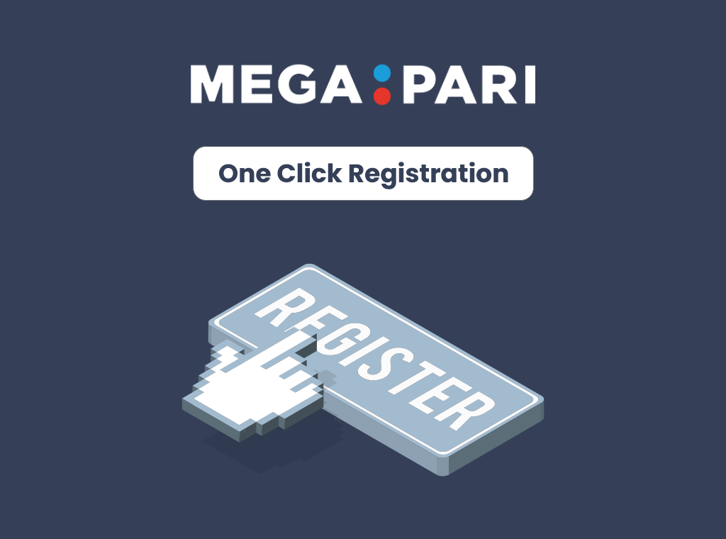 Megapari - one click registration