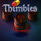 Thimbles Review