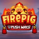 Fire Pig Push Ways By Push Gaming
