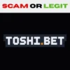 Toshi Bet: Scam or Legit?